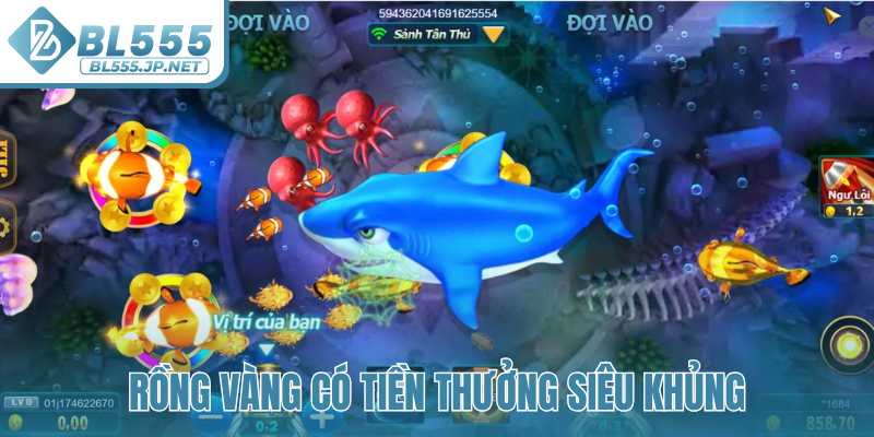 Rồng Vàng có tiền thưởng siêu khủng